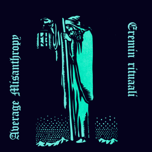 Average Misanthropy : Eremin Rituaali